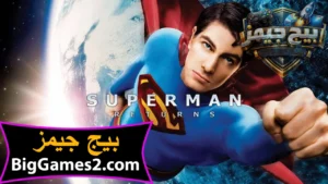 تحميل لعبة سوبر مان Superman Returns للكمبيوتر 1